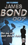 James Bond 007, tome 12 : On ne vit que deux fois par Fleming