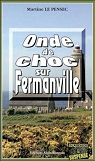 Onde de choc sur Fermanville par Le Pensec