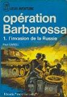 Opration Barbarossa I L'invasion de la Russie par Carell