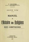 Signum Vitae. Manuel de l'histoire des religions non chrétiennes par Fournier
