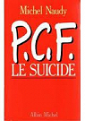 P.C.F. : le suicide par Naudy