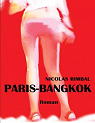 Paris-Bangkok par Rimbal