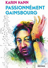 Passionnément Gainsbourg par Hann