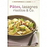 Ptes, lasagnes et Co. par Mondadori