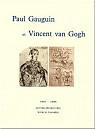 Paul Gauguin et Vincent van Gogh 1887-1888 : Lettres retrouves, sources ignores par Merlhs