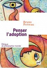 Penser l'adoption - La gouvernance pastorale du genre par Perreau