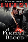 Rachel Morgan, tome 10 : Perfect Blood par Harrison