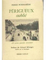 Prigueux oubli - 433 cartes postales anciennes - par Pommarde