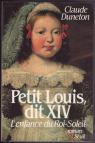 Petit Louis dit XIV par Duneton
