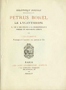 Petrus Borel le lycanthrope : sa vie, ses crits, sa correspondance, (d.1865) par Claretie