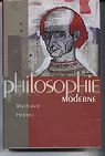 Philisophie Moderne : Machiavel, Hobes par Audi
