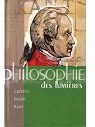 Philosophie des Lumires : Leibniz, Hume, Kant par Bienvenu