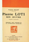 Pierre loti. son oeuvre. par Mallet