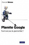 Plante Google: Faut-il avoir peur du gant du Web ? par Stross