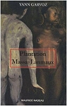 Plantation Massa-Lanmaux par Garvoz