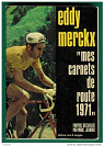 Plus d'un tour dans mon sac: Mes carnets de route 1972 par Merckx