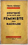 Pourquoi je ne suis pas féministe par Rachilde