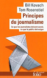 Principes du journalisme: Ce que les journalistes doivent savoir, ce que le public doit exiger par Kovach