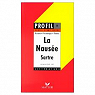 Profil d'une oeuvre : La Nause, Sartre par Idt