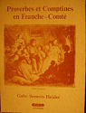 Proverbes et comptines en Franche-Comt par Sarazin-Heidet