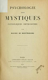 Psychologie des mystiques catholiques orthodoxes, par Maxime de Montmorand par Montmorand