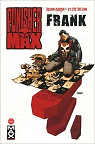 Punisher Max, tome 4 : Frank par Dillon