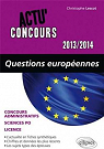 Actu'Concours : Questions europennes 2013 / 2014 par Lescot