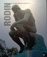 RODIN et la naissance de la sculpture moderne par Fergonzi