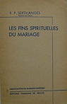 Les fins spirituelles du mariage par Sertillanges