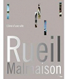 Rueil-Malmaison, l me d'une ville par Coupechoux