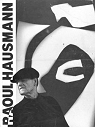 Raoul Hausmann. Photographies 1946-1957 par Hausmann