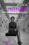 Rebelles honorables par Mitford