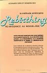 Rebirthing : La méthode américaine par Orr