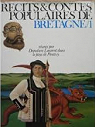 Rcits et contes populaires de Bretagne (Rcits et contes populaires) par Laurent