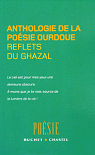 Reflets du ghazal : Anthologie de la posie ourdoue par Dsoulires