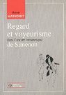 Regard et voyeurisme dans l'oeuvre romanesque de Simenon par Mathonet