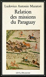 Relations des missions du paraguay par Muratori