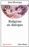 Religions en dialogue par Mouttapa