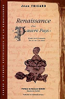 Renaissance d'un pauvre pays : XIVe-XVIIe siècle par Tricard