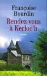 Rendez-vous  Kerloc'h  par Bourdin