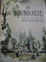 En Normandie, tome 2 : De la Dives au Mont-Saint-Michel par Herval