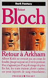 Retour à Arkham (Etranges éons) par Bloch