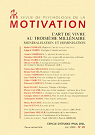 Revue de psychologie de la motivation n 29 : L'art de vivre au troisime millnaire par Psychologie de la Motivation