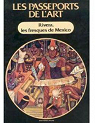 Rivera, les fresques de Mexico (Les Passeports de l'art) par Rosci