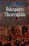 Robespierre l'incorruptible par Hemmert