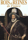 Rois et Reines de France par Molire