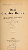 Rois, grandes dames et beaux esprits d'autrefois, tome 1 : Appendices et notes par A. Meyrac par Tallemant des Raux