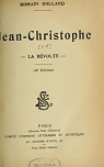 Jean-Christophe, tome 4 : La Révolte par Rolland