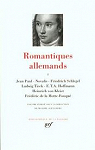 Romantiques allemands, tome 1 par Gallimard