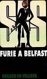 SAS, tome 36 : Furie à Belfast par Villiers